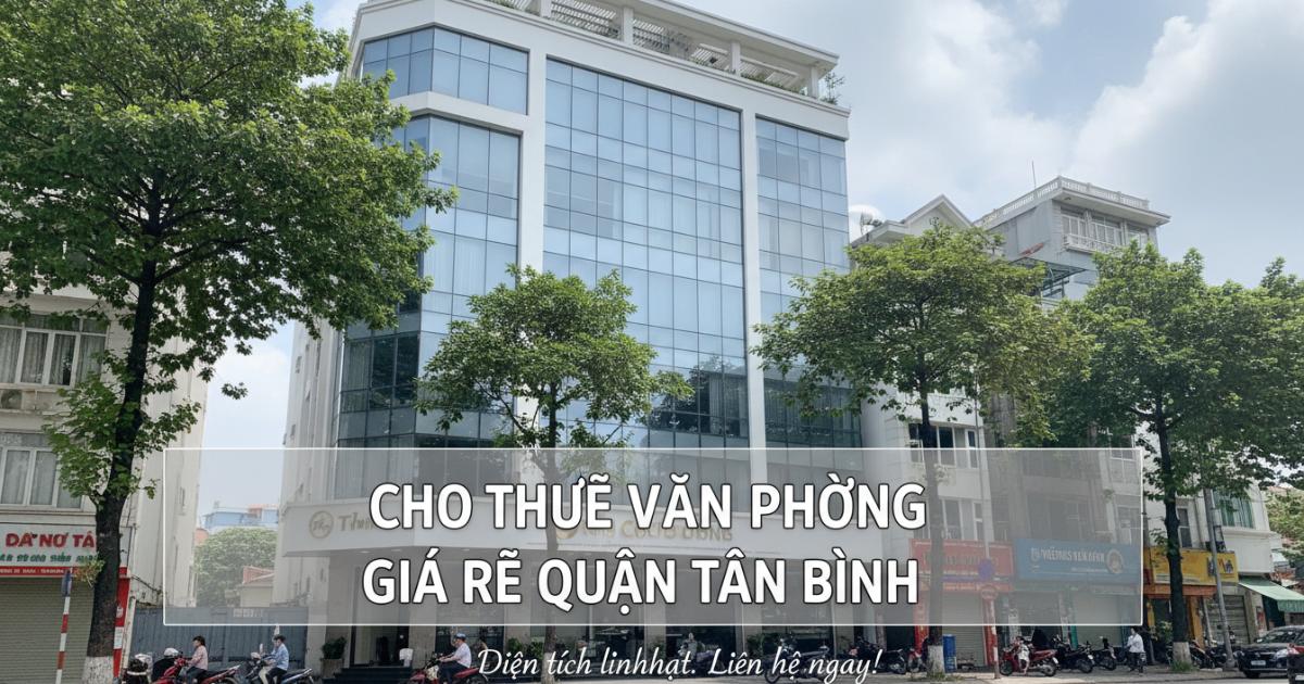 thuê văn phòng giá rẻ Quận Tân Bình